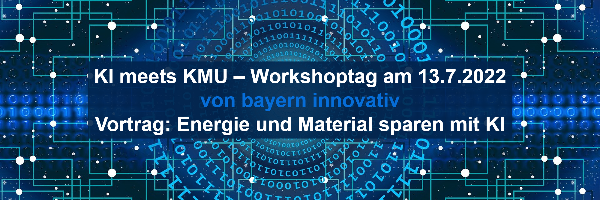 KI meets KMU – Workshop zu KI als nützlichem Werkzeug am 13.7.2022 in München