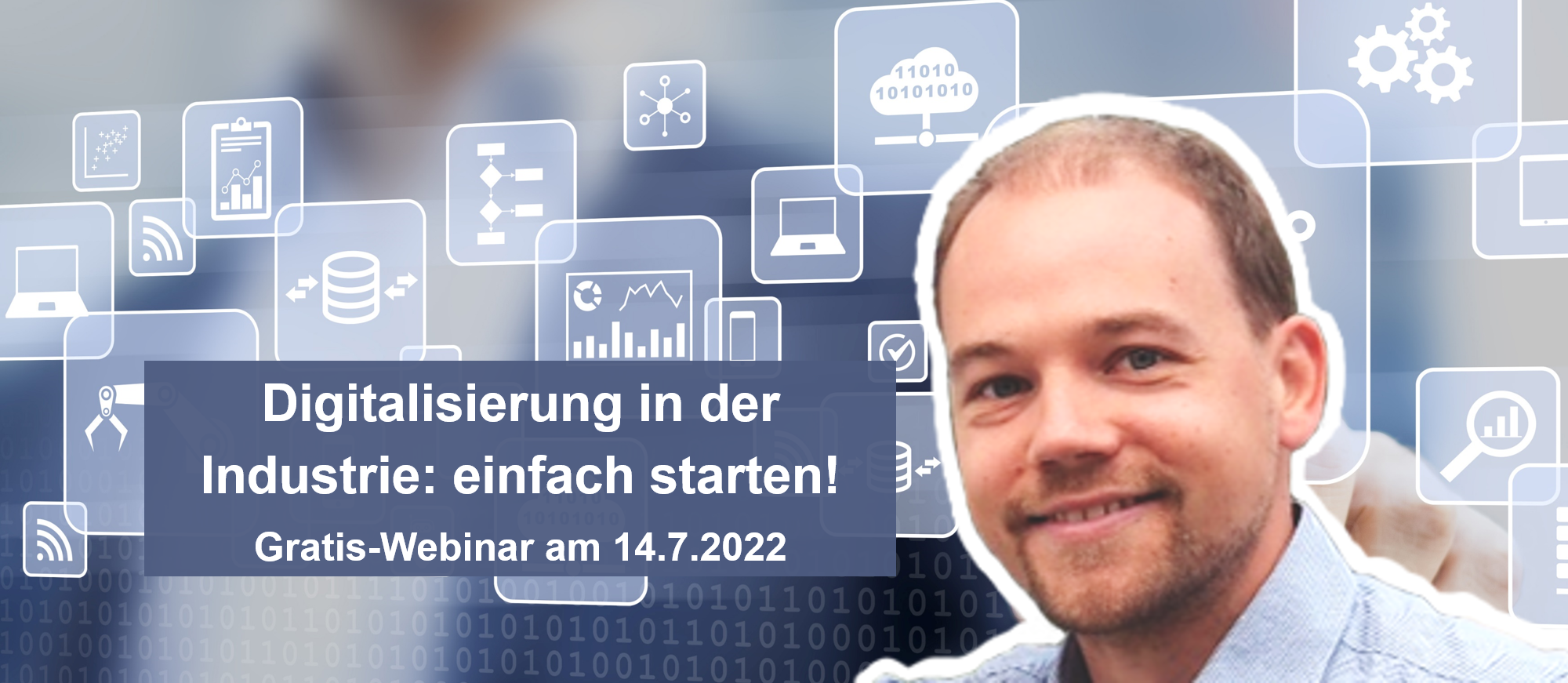 Digitalisierung in der Industrie: einfach starten!  Gratis-Webinar am 14.7.2022