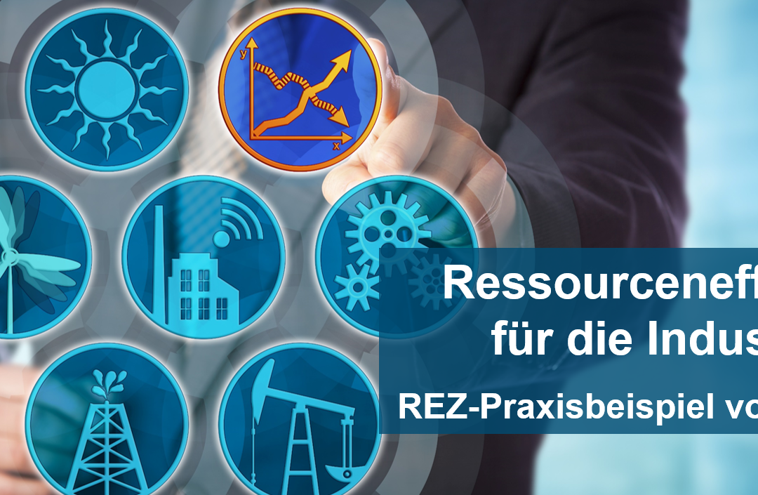 Ressourceneffizienz für die Industrie – Praxisbeispiel von Contech